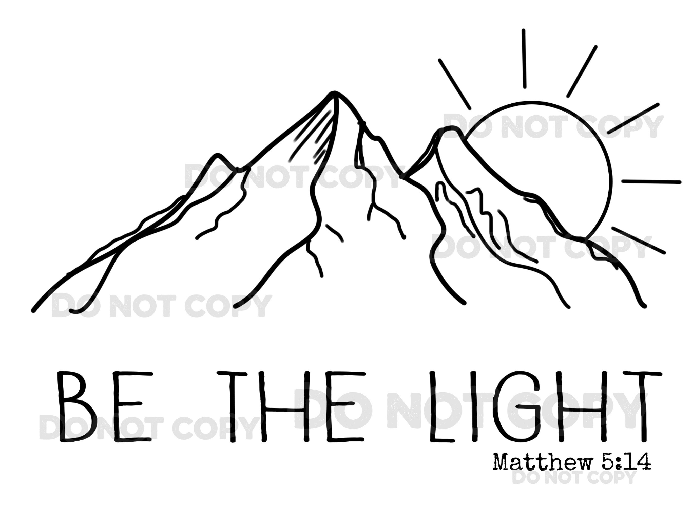 Be the Light Matthew 514 Bible Verse Mountains Simple Drawing