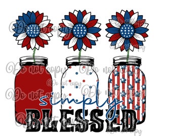 Simply blessed Americana American flag red white and blue mason jar sunflower Independence high resolution PNG digital design sublimation