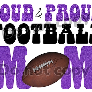 Loud and proud football mom purple glitter high resolution PNG digital file with transparent background. Sublimation