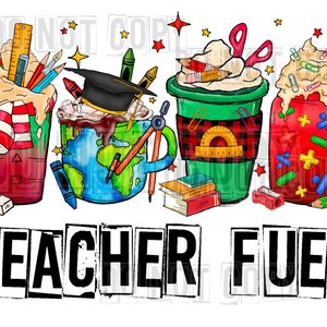Teacher fuel Christmas coffee PNG high resolution digital file iced latte espresso jolly sheer sublimation