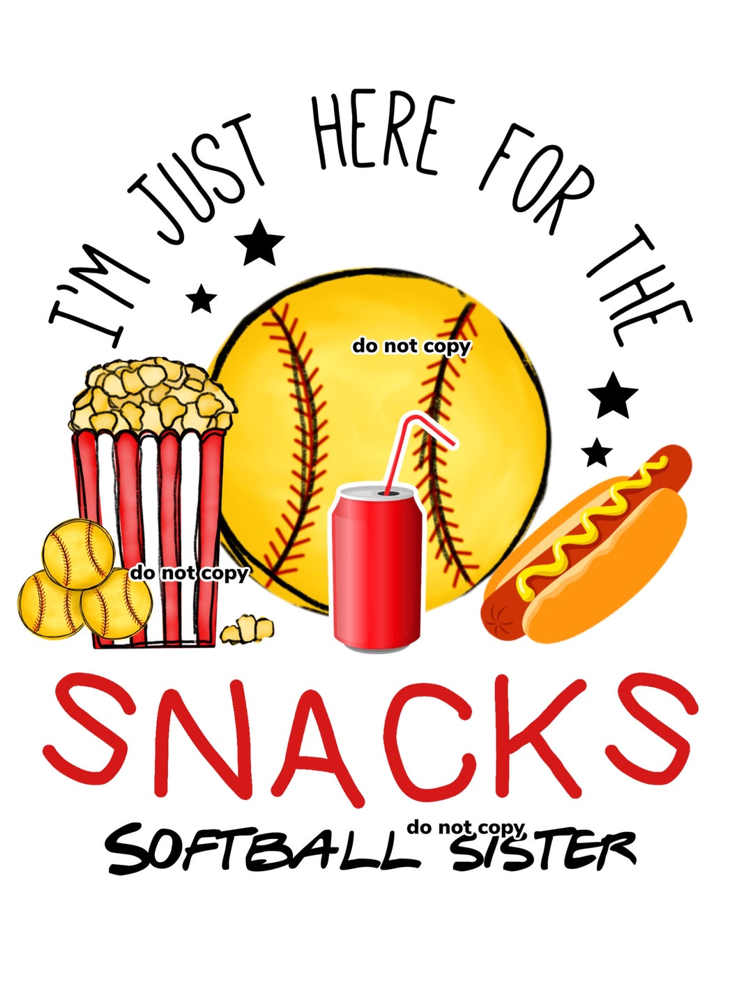Im Just Here for the Snacks Softball Sister Png Digital File Etsy