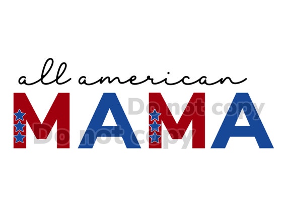 All American Mama Png High Resolution Digital File With - Etsy