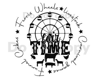 Fair time high resolution PNG digital file with transparent background. Livestock , Ferris wheel, county country carnival games sublimation