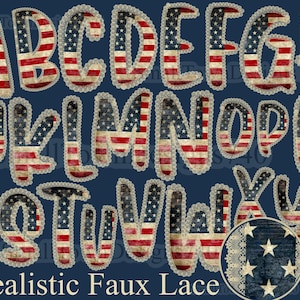 May include: A full alphabet of uppercase letters, each designed with a distressed American flag pattern. The letters are outlined with a decorative lace trim and set against a dark blue background. The words "Realistic Faux Lace" are at the bottom.