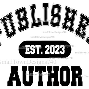 May include: Black and white graphic design with the text "PUBLISHED EST. 2023 AUTHOR" in a bold, collegiate font.