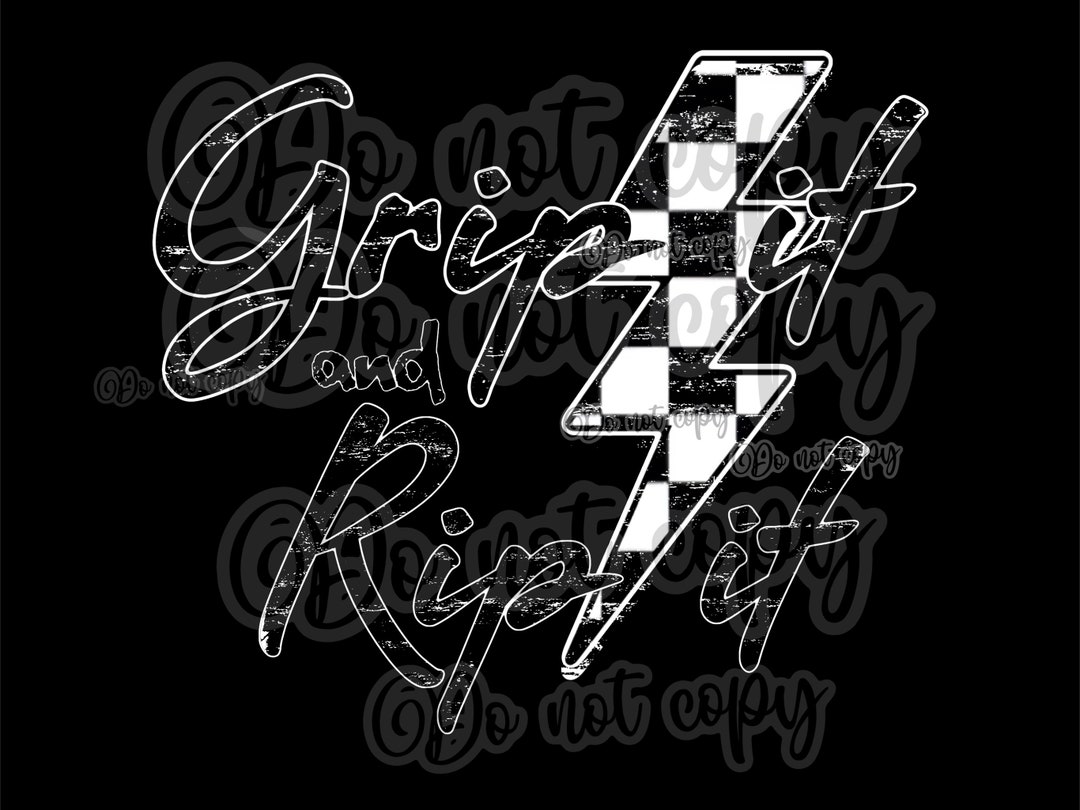 Grip It and Rip It High Resolution PNG Digital Design Sublimation DTF ...