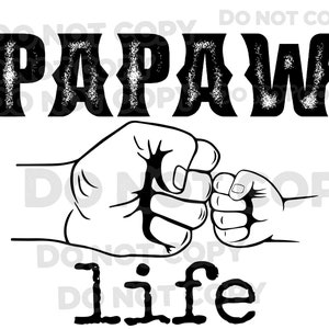 Papaw life high resolution Png digital design fist bump kid sublimation dtf