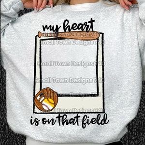 Baseball and softball - My Heart is on that field High Resolution PNG digital file-Sublimation & DTF - add your own photo - blank template -