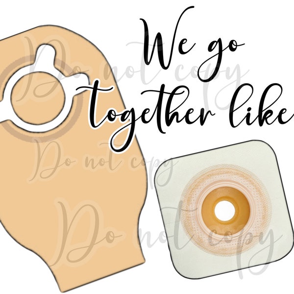 We go together like - ostomy bag and wafer high resolution PNG digital file with transparent background