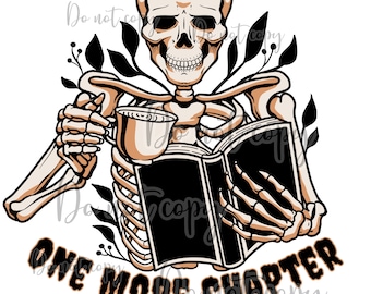 One more chapter skeleton coffee book reading high resolution png digital design transparent background sublimation dtf