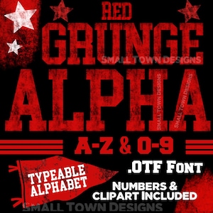 Könnte beinhalten: Eine schwarze Grafik mit rotem Text, der "RED GRUNGE ALPHA" und "A-Z & 0-9" lautet. Das Bild enthält auch den Text "TYPEABLE ALPHABET" und ".OTF FONT". Weiße Sterne und die Worte "SMALL TOWN DESIGNS" sind ebenfalls vorhanden.