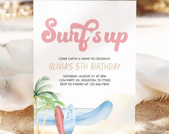 May include: A beach-themed birthday invitation with the text "Surf's up" in pink script. The invitation includes details for Olivia's 5th birthday, with a watercolor illustration of surfboards, palm trees, and a wave.