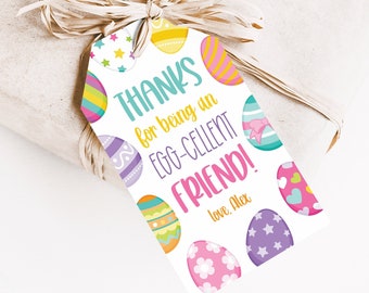 Editable Egg-Cellent Friend Easter Favor Tag, Easter Eggs Gift Tag, Easter Basket Gift Tag, Printable EB1