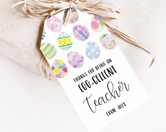 Editable Egg-cellent Teacher Easter Favor Tag, Watercolor Easter Eggs Gift Tag for Teacher, Easter Tag Teacher Appreciation, Printable EB1