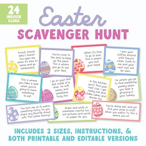 May include: An Easter-themed scavenger hunt set with 24 indoor clues. The design features colorful Easter eggs and playful text prompts. Includes two sizes, instructions, and printable and editable versions.