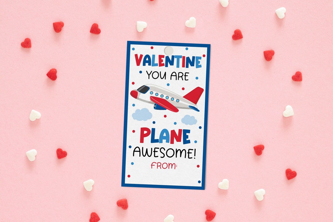 Printable Airplane Valentines Day Gift Tag Valentine You Are Plane Awesome Valentine Airplane