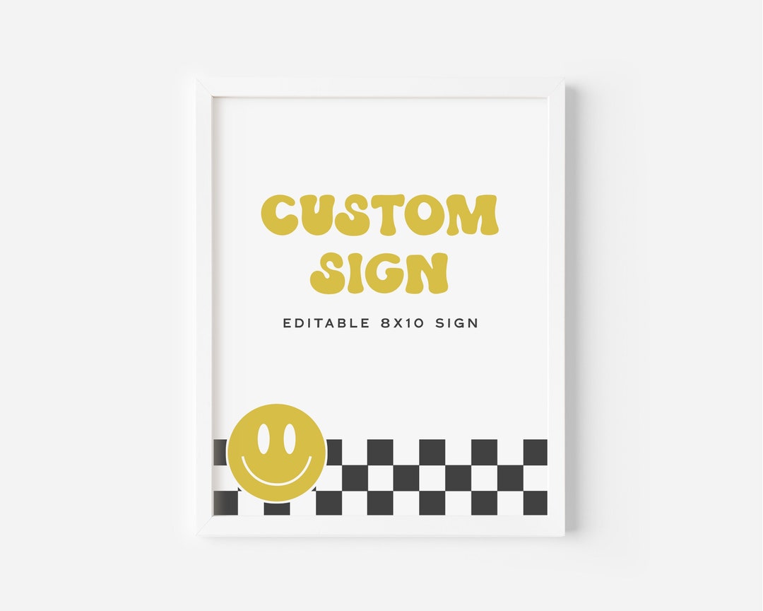 Editable Smiley Face Custom Sign One Happy Dude 8x10 Customizable Party ...