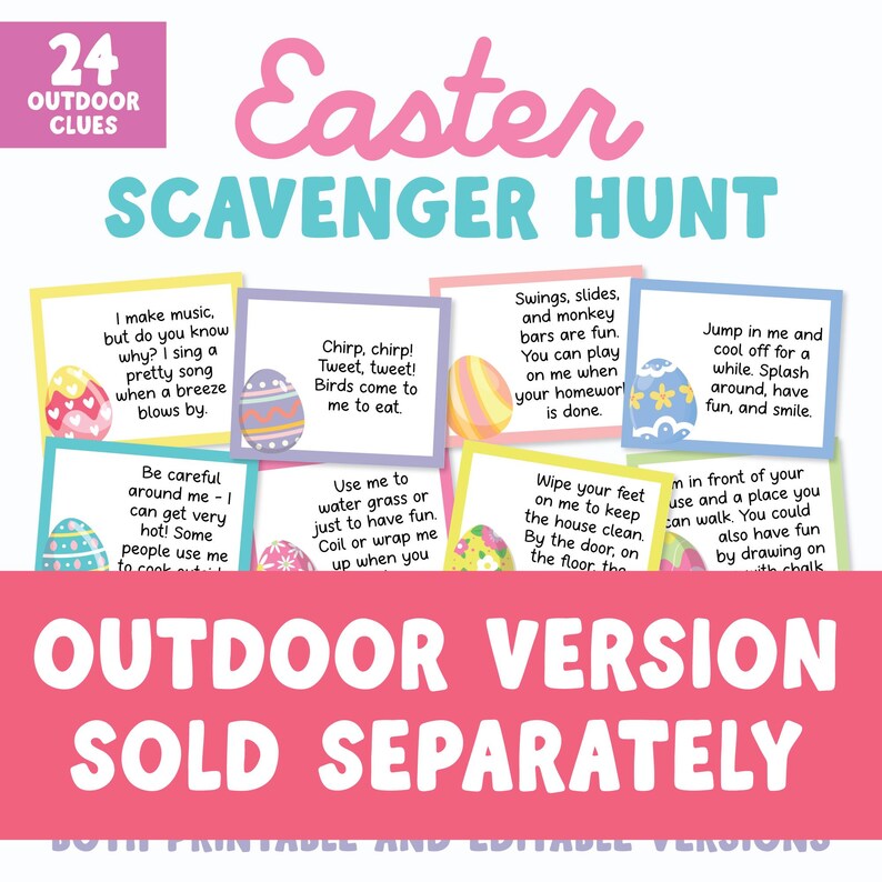 May include: A colorful Easter scavenger hunt game with 24 outdoor clues. The design features pastel colors, Easter eggs, and playful text prompts for a fun outdoor activity. The words "Easter Scavenger Hunt" are prominently displayed.