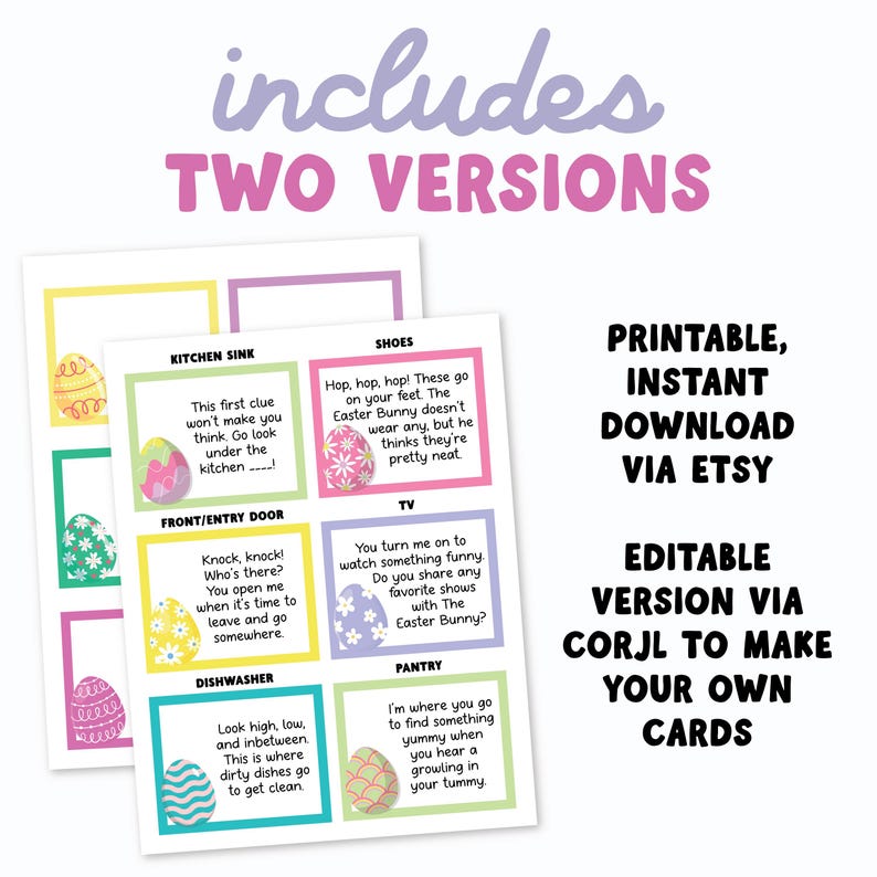 May include: Printable Easter scavenger hunt cards with colorful Easter egg designs and clues. Includes two versions, with text such as "Kitchen Sink" and "Shoes". The text also includes "Printable, Instant Download via Etsy".