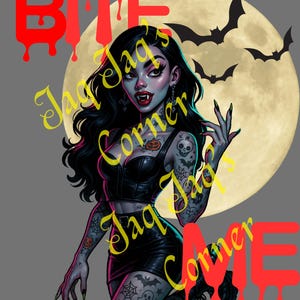 May include: Digital illustration of a vampire woman with long black hair, fangs, and tattoos. The image features a full moon, bats, and the text "BITE ME" and "Jag's Corner". The woman is wearing a black outfit.
