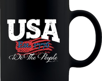 USA - We the People 11oz Coffee Mug, US Flag Mug, Patriotic Gift, Novelty Gift, Pride Coffee Mug, Coffee Lover Gift, Conservative, Veteran