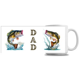 Dad Bass Fish Fishing 15oz Coffee Mug, Bass Fishing, Fish Mug, Fisherman Gift, Fishing Lover Mug, Dad Gift, Birthday Gift, Coffee Lover