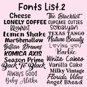 Puede incluir: Un fondo rosa muestra una lista de fuentes titulada "Fonts List.2". Los nombres de las fuentes en negro incluyen "Cheese", "Lonely Coffee", "Brownist", "Lemon Shake", "Marshmallow", "Billion Dreams", "Komica Axis", "Season Prime", "Back To Black", "Always Good", "Baby Aletha", "The Blacklist", "Cupcake Cuties", "Sobatyan", "Texas Tango", "Nature Beauty", "Loving You", "Barbie", "White Cakes", "Vanilla Cake", "Milky Vintage", "Florida Vibes" y "Angel Bread".