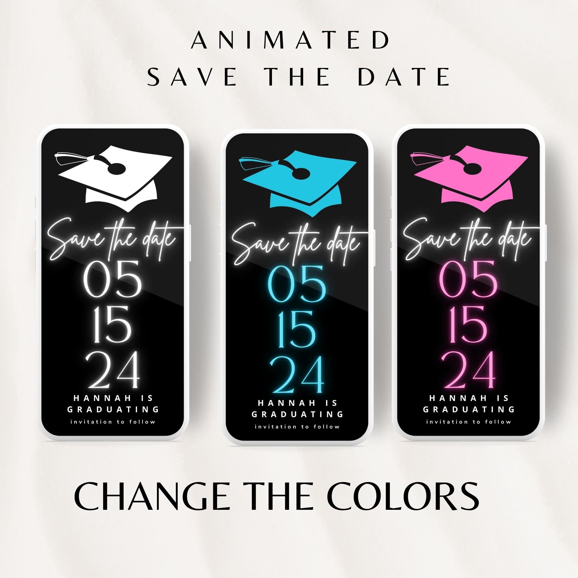 Graduation Save the Date Template Save the Date Message Animated Save Graduation Save the Date Template Save the Date Message Animated Save