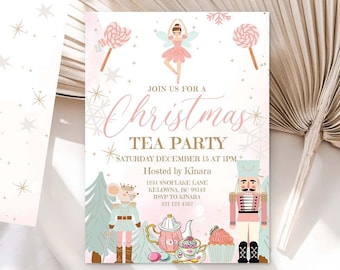 May include: A pink and gold Christmas tea party invitation with a ballerina, a nutcracker, a mouse, and a teapot. The text reads "Join us for a Christmas Tea Party, Saturday December 15 at 1pm, Hosted by Kinara, 1231 Snowflake Lane, Kelowna, BC 95142, RSVP to Kinara, 321-123-4567."