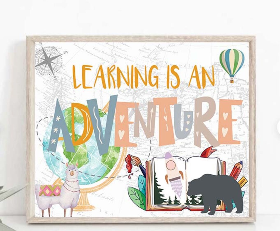 Learning is an adventure adventure awaits classroom learning poster