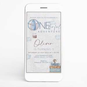 What a Onederful World Birthday invitation Evite 1st Birthday invite Adventure Theme Hot Air Balloon birthday Digital Phone Template  0017