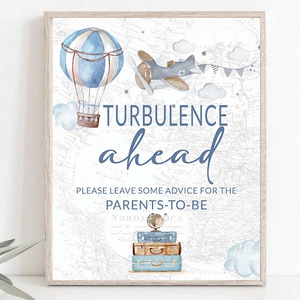 Turbulence Ahead  Hot Air Balloon Advice and wishes Boy Baby Shower Printable signs Adventure Awaits Baby Shower Travel themed 0017a