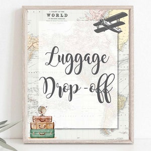 Luggage drop off Sign, travel theme baby shower, Adventure bridal Shower, Traveling to Mrs bridal shower, Adventure Awaits Retirement, 0011