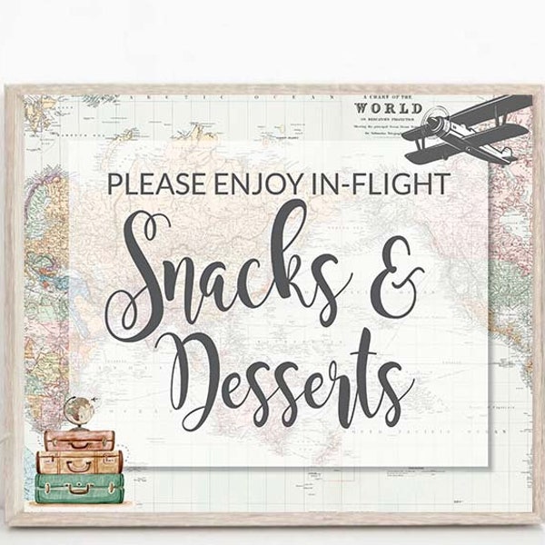 Snacks and Desserts Sign, travel theme baby shower, Adventure Baby Shower, Traveling to Mrs bridal shower, Adventure Awaits Retirement, 0011