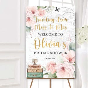 Adventure awaits Bridal shower Welcome Sign Travel theme bridal Bridal Shower Pink floral bridal shower Traveling Miss to Mrs Editable PLN2