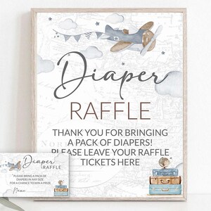 May include: A blue and brown airplane flies over a vintage world map with clouds and stars. The text "Diaper Raffle" is written in brown cursive font. The text "Thank you for bringing a pack of diapers! Please leave your raffle tickets here" is written in brown font. A small card with the text "Diaper Raffle" is shown in the bottom left corner. The card has a small blue airplane and the text "Please bring a pack of diapers in any size for a chance to win a prize. Name" is written in brown font.