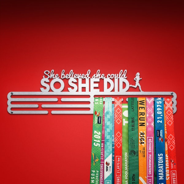 She Believed She Could So She Did  – United Medals Sports Medal Hanger Display – Brushed Stainless Steel