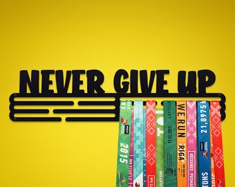 Never Give Up  – United Medals Sports Medal Hanger Display – Black Powder Coating