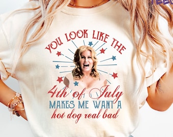 You Look Like The 4th Of July Tee, Makes Me Want A Hot Dog Real Bad Shirt, Independence Day Sweatshirt, Funny 4th July Gift Sweatshirt