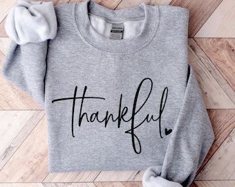 Thankful Sweatshirt, Thankful Lover Sweater, Hello Thanksgiving Sweatshirt, Women Thankful Sweatshirt, Women Gift For Thanksgiving