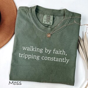 Comfort Colors® Walking By Faith Tripping Constantly T-shirt, Christian Bible Verse Graphic Tee, Religious Apparel, Faith Shirt, Jesus Shirt