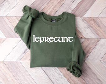 St Patrick's Day Women's Shirt, Leprecunt Tee, Irish Holiday Shirt, Green Shamrock Clothing, Party Wear, Funny St Paddys Day Shirt, Baby Tee