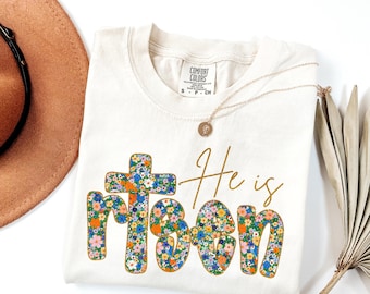 Comfort Colors® Christian Easter Shirt, He is Risen Shirt for Easter, Good Friday T-Shirt Easter Day Jesus Shirts Womens Faith Tee Religious