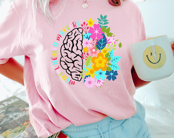 Mental Health Matters, Mental Health Shirt, School Psychologist Shirt, Inspirational Shirts, Mental Health Awareness Tee, Cute Brain Shirt