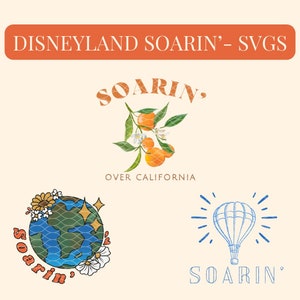 Disneyland SVG Soarin’ Over California, Soarin’ Around the World, Soarin’ SVG