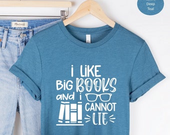 I Like Big Books And I Cannot Lie Shirt, Book Lover Shirt, Teacher Shirt, Bookworm Shirt, Bookworm Shirt, Reading gift Shirt, honesty shirt