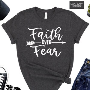 Faith over Fear, Church matching shirt, Religion Shirt, Christian Shirt, Jesus Shirt, Gift For Christian, Christian Apparel, Bible shirt