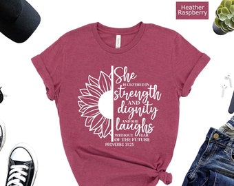 Proverbs 31:25 Christian T-Shirt, Strength and Dignity, Mother's Day Gift