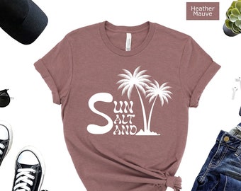 Sun Salt Sand T-Shirt: Summer Vacation Beach Vibes Tee
