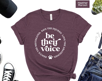 Be Their Voice Shirt: Animal Rescue Supporter Tee